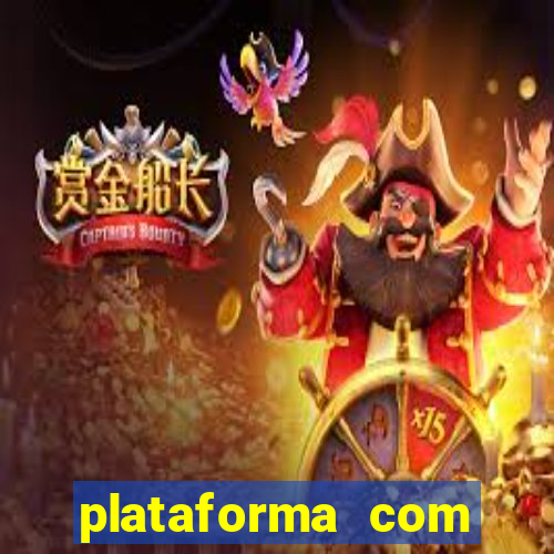 plataforma com bonus de cadastro fortune tiger